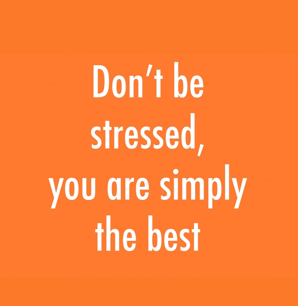 Linden-IT don't be stressed you are simply the best